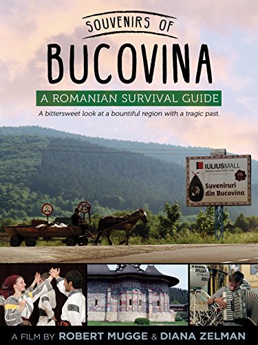 Souvenirs of Bucovina: A Romanian Survival Guide