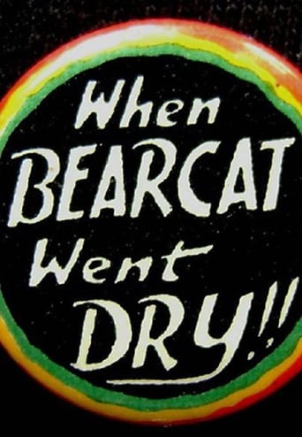 When Bearcat Went Dry (1919)